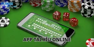 App Tài Xỉu Online - Cách Tải Về Thiết Bị Di Động Nhanh Nhất